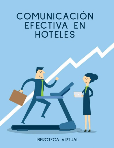 COMUNICACIÓN EFECTIVA EN HOTELES