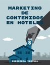 MARKETING DE CONTENIDOS EN HOTELES