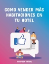 COMO VENDER MÁS HABITACIONES EN TU HOTEL