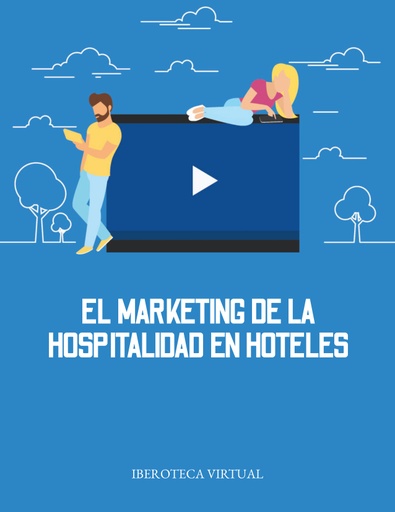 EL MARKETING DE LA HOSPITALIDAD EN HOTELES
