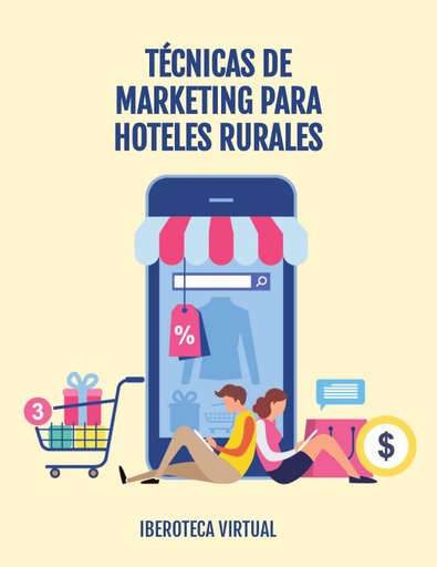 TÉCNICAS DE MARKETING PARA HOTELES RURALES