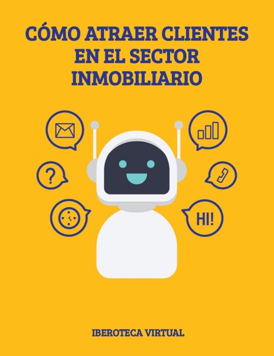CÓMO ATRAER CLIENTES EN EL SECTOR INMOBILIARIO