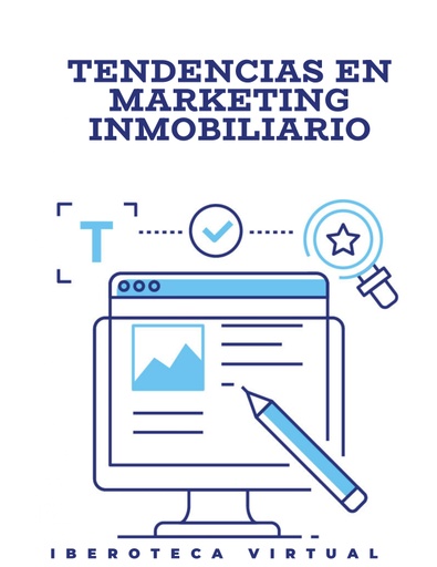 TENDENCIAS EN MARKETING INMOBILIARIO
