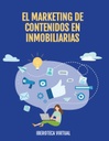 EL MARKETING DE CONTENIDOS EN INMOBILIARIAS