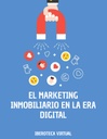 EL MARKETING INMOBILIARIO EN LA ERA DIGITAL