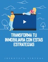 TRANSFORMA TU INMOBILIARIA CON ESTAS ESTRATEGIAS