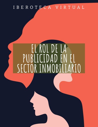 EL ROL DE LA PUBLICIDAD EN EL SECTOR INMOBILIARIO