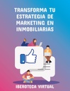 TRANSFORMA TU ESTRATEGIA DE MARKETING EN INMOBILIARIAS