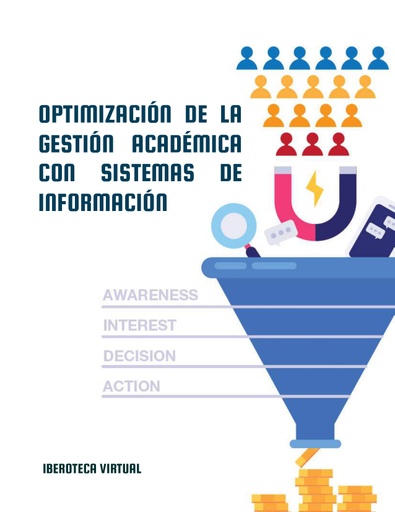 OPTIMIZACIÓN DE LA GESTIÓN ACADÉMICA CON SISTEMAS DE INFORMACIÓN