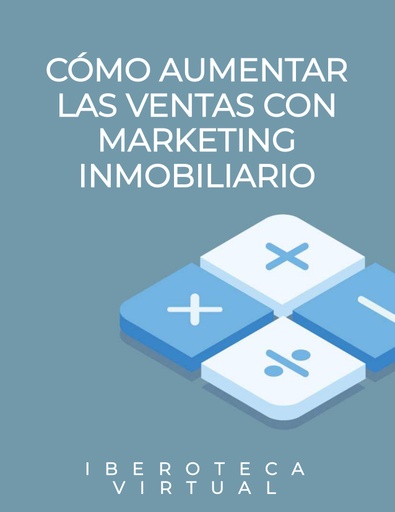 CÓMO AUMENTAR LAS VENTAS CON MARKETING INMOBILIARIO