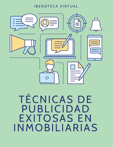 TÉCNICAS DE PUBLICIDAD EXITOSAS EN INMOBILIARIAS