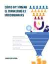 CÓMO OPTIMIZAR EL MARKETING EN INMOBILIARIAS