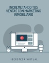 INCREMETANDO TUS VENTAS CON MARKETING INMOBILIARIO