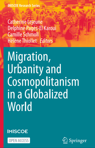 Migration, Urbanity and Cosmopolitanism in a Globalized World