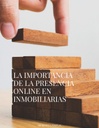 LA IMPORTANCIA DE LA PRESENCIA ONLINE EN INMOBILIARIAS
