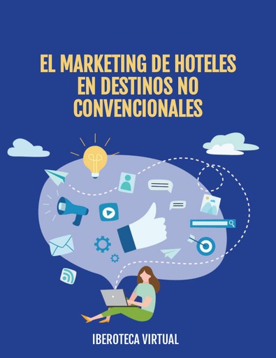 EL MARKETING DE HOTELES EN DESTINOS NO CONVENCIONALES