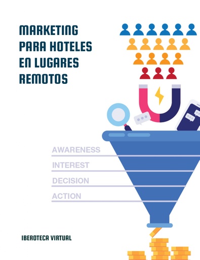 MARKETING PARA HOTELES EN LUGARES REMOTOS
