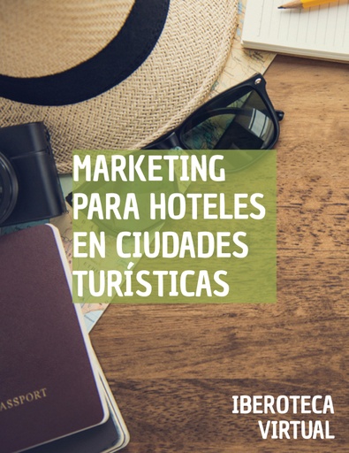 MARKETING PARA HOTELES EN CIUDADES TURÍSTICAS