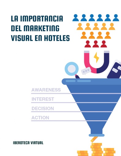 LA IMPORTANCIA DEL MARKETING VISUAL EN HOTELES