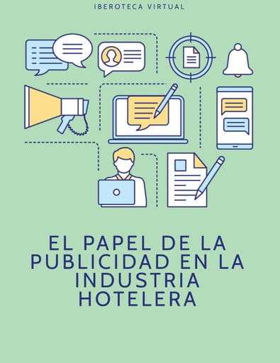 EL PAPEL DE LA PUBLICIDAD EN LA INDUSTRIA HOTELERA