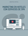 MARKETING EN HOTELES CON SERVICIOS DE SPA