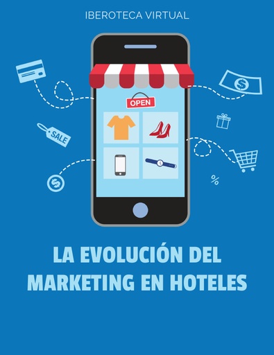 LA EVOLUCIÓN DEL MARKETING EN HOTELES