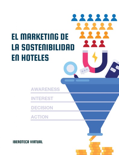 EL MARKETING DE LA SOSTENIBILIDAD EN HOTELES