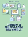 ESTRATEGIAS DE PUBLICIDAD DIGITAL PARA INMUEBLES