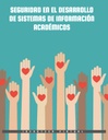 SEGURIDAD EN EL DESARROLLO DE SISTEMAS DE INFORMACIÓN ACADÉMICOS