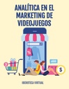 ANALÍTICA EN EL MARKETING DE VIDEOJUEGOS