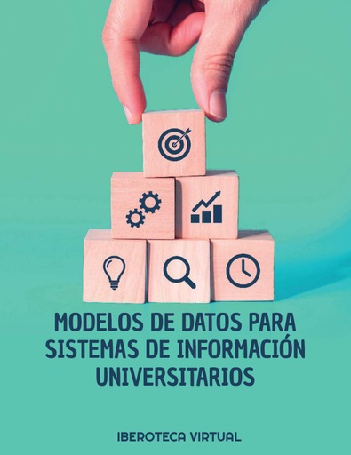 MODELOS DE DATOS PARA SISTEMAS DE INFORMACIÓN UNIVERSITARIOS