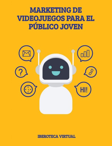 MARKETING DE VIDEOJUEGOS PARA EL PÚBLICO JOVEN