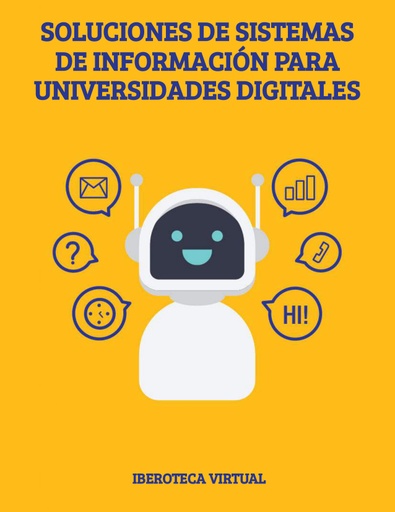 SOLUCIONES DE SISTEMAS DE INFORMACIÓN PARA UNIVERSIDADES DIGITALES