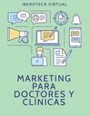 MARKETING PARA DOCTORES Y CLINICAS