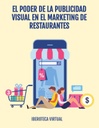 EL PODER DE LA PUBLICIDAD VISUAL EN EL MARKETING DE RESTAURANTES