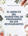 EL IMPACTO DEL MARKETING DE PROXIMIDAD EN LOS RESTAURANTES