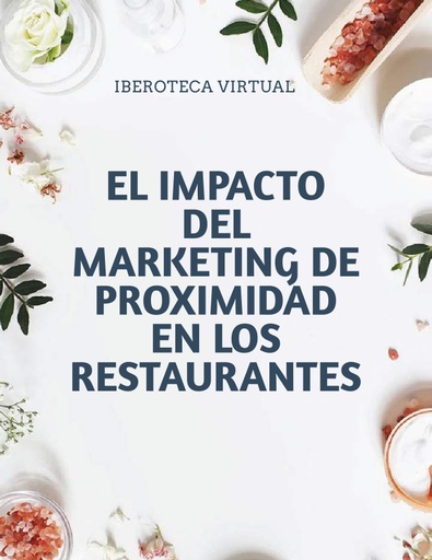 EL IMPACTO DEL MARKETING DE PROXIMIDAD EN LOS RESTAURANTES