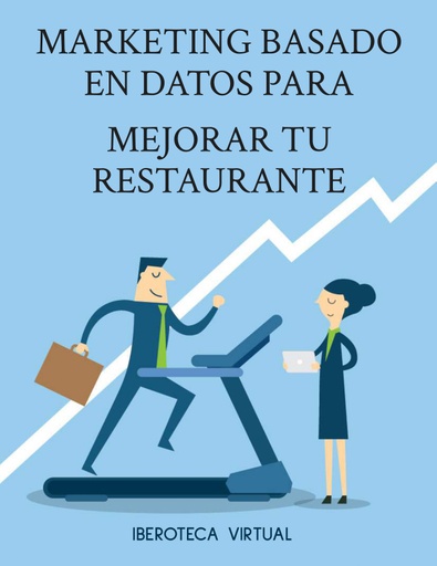 MARKETING BASADO EN DATOS PARA MEJORAR TU RESTAURANTE