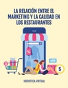 LA RELACIÓN ENTRE EL MARKETING Y LA CALIDAD EN LOS RESTAURANTES