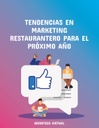 TENDENCIAS EN MARKETING RESTAURANTERO PARA EL PRÓXIMO AÑO