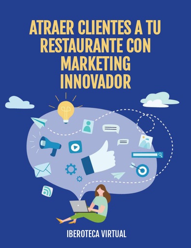 ATRAER CLIENTES A TU RESTAURANTE CON MARKETING INNOVADOR