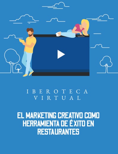 EL MARKETING CREATIVO COMO HERRAMIENTA DE ÉXITO EN RESTAURANTES