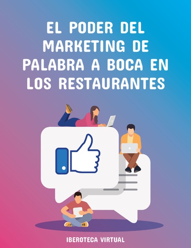 EL PODER DEL MARKETING DE PALABRA A BOCA EN LOS RESTAURANTES