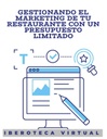 GESTIONANDO EL MARKETING DE TU RESTAURANTE CON UN PRESUPUESTO LIMITADO
