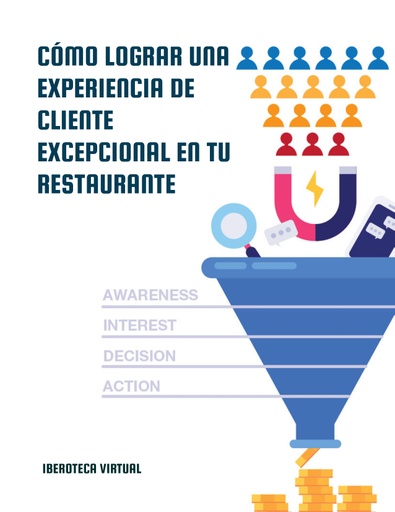 CÓMO LOGRAR UNA EXPERIENCIA DE CLIENTE EXCEPCIONAL EN TU RESTAURANTE