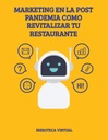 MARKETING EN LA POST PANDEMIA COMO REVITALIZAR TU RESTAURANTE