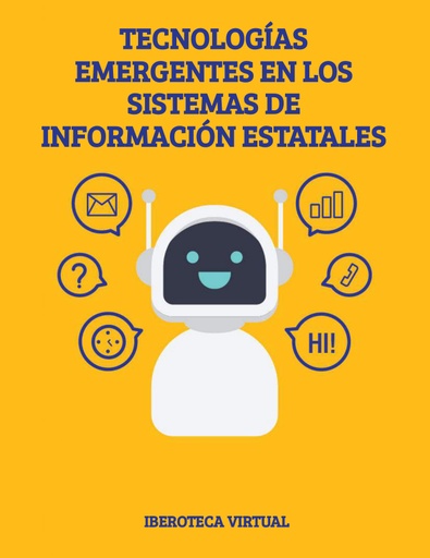 TECNOLOGÍAS EMERGENTES EN LOS SISTEMAS DE INFORMACIÓN ESTATALES