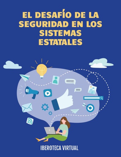 EL DESAFÍO DE LA SEGURIDAD EN LOS SISTEMAS ESTATALES