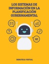 LOS SISTEMAS DE INFORMACIÓN EN LA PLANIFICACIÓN GUBERNAMENTAL