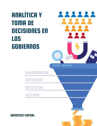ANALÍTICA Y TOMA DE DECISIONES EN LOS GOBIERNOS